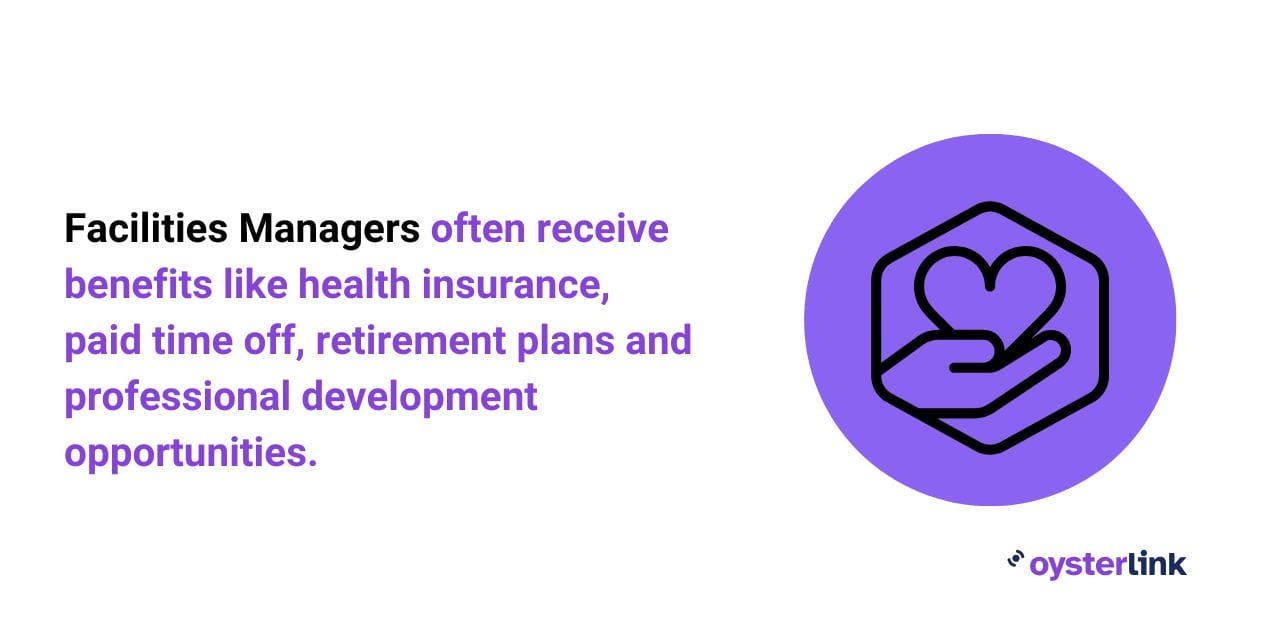 benefits facilities managers receive