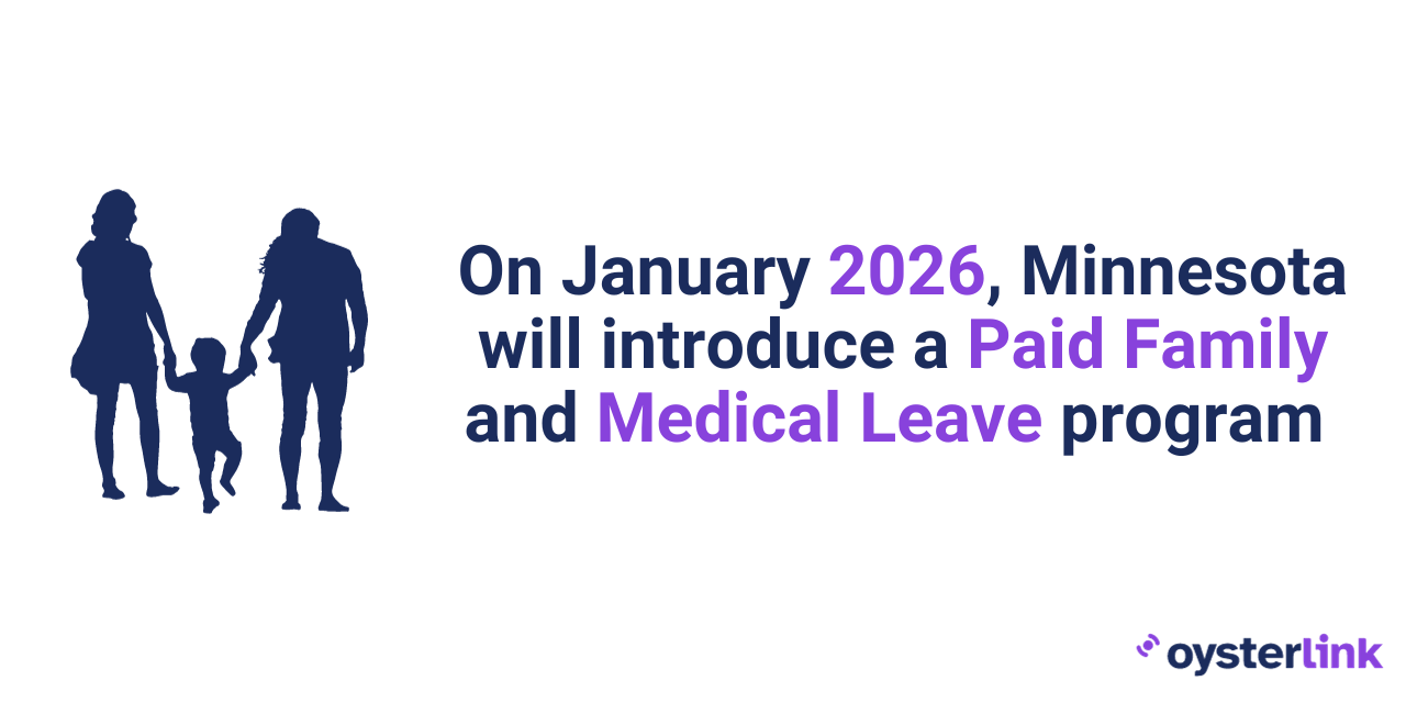 Minnesota is set to introduce a Paid Family and Medical Leave program starting on January 1, 2026.