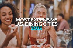 The Most Expensive U.S. Cities To Dine Out in 2025