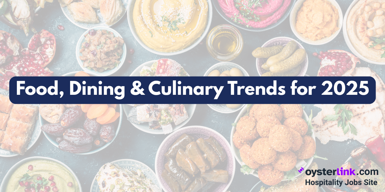 Food, Dining & Culinary Trends for 2025