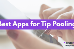 How To Split Tips Digitally: 5 Best Apps for Tip Pooling