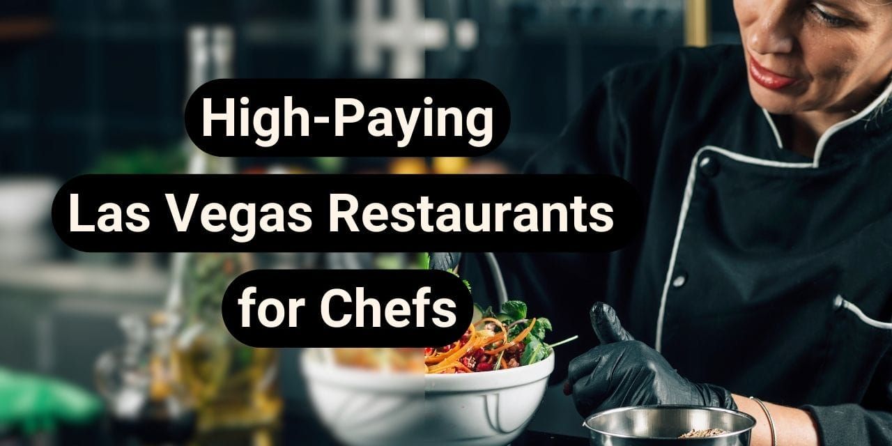 las vegas restaurants where chefs can earn more main photo