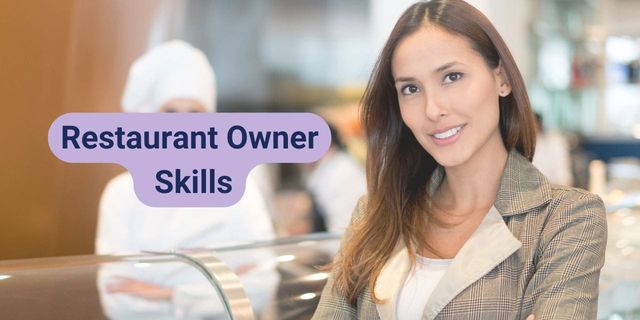 7 Skills Needed To Be A Restaurant Owner